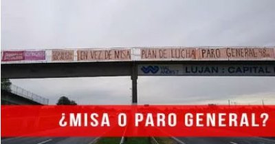 ¿Misa o paro general?