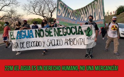 22M ¡El agua es un derecho humano, no una mercancía!