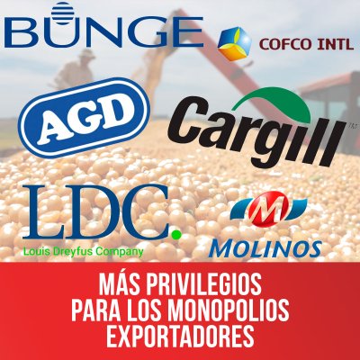 Más privilegios para los monopolios exportadores