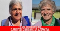 7/4 Elecciones en Río Negro: El Frente de Izquierda es la alternativa