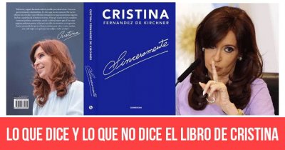 “Sinceramente”: Lo que dice y lo que no dice el libro de Cristina