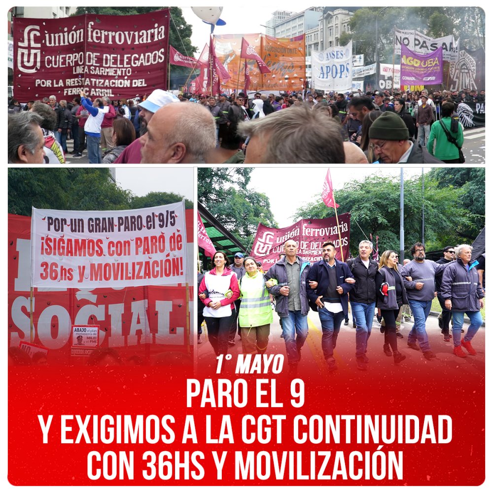 1° Mayo / Paro el 9 y exigimos a la CGT continuidad con 36hs y movilización