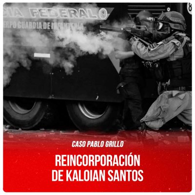 Caso Pablo Grillo / Reincorporación de Kaloian Santos