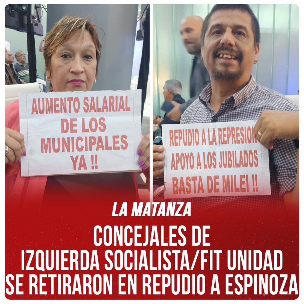La Matanza / Concejales de Izquierda Socialista/FIT Unidad se retiraron en repudio a Espinoza