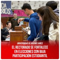 Universidad de Buenos Aires / El rectorado se fortalece en elecciones con baja participación estudiantil