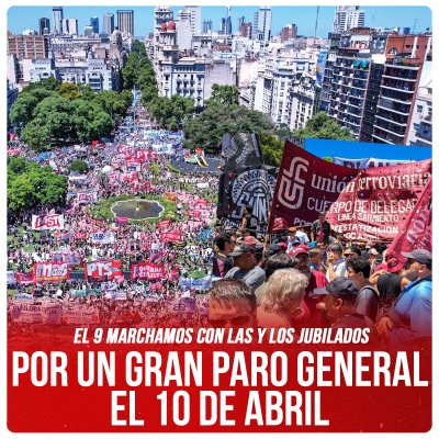 El 9 marchamos con las y los jubilados / Por un gran paro general el 10 de abril