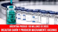 Argentina produjo 100 millones de vacunas / Incautar Garín y producir masivamente