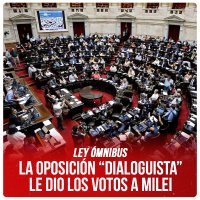 Ley ómnibus / La oposición “dialoguista” le dio los votos a Milei