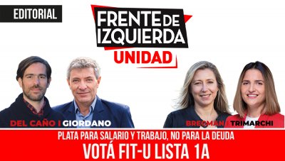 Plata para salario y trabajo, no para la deuda / Votá FIT U Lista 1A