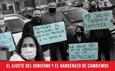 El ajuste del gobierno y el banderazo de Cambiemos