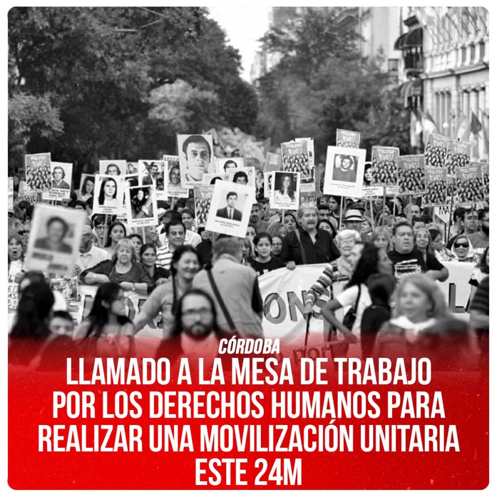 Llamado a la Mesa de Trabajo por los Derechos Humanos para realizar una movilización unitaria este 24M