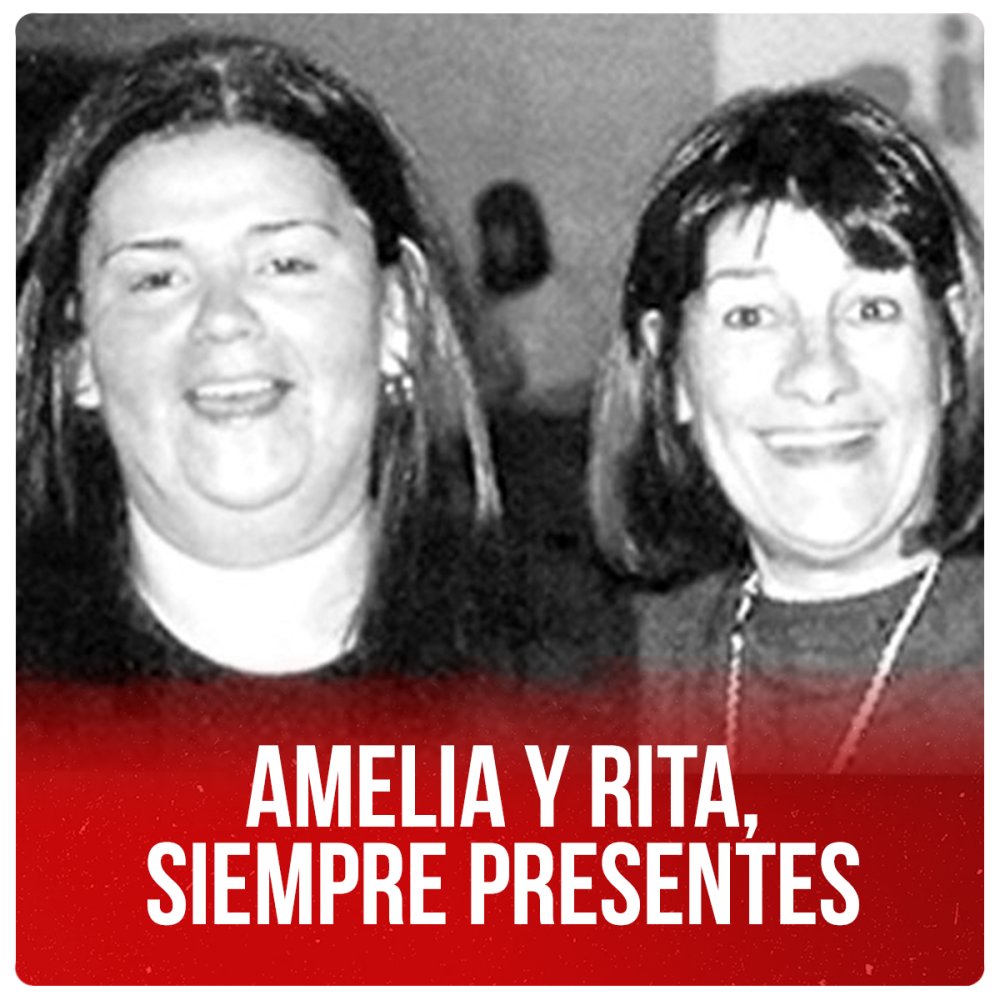 Amelia y Rita, siempre presentes