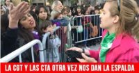 La CGT y las CTA otra vez nos dan la espalda