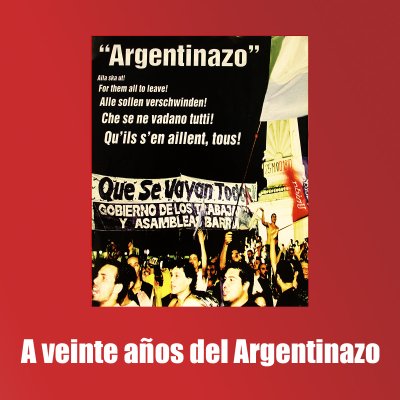 A veinte años del Argentinazo
