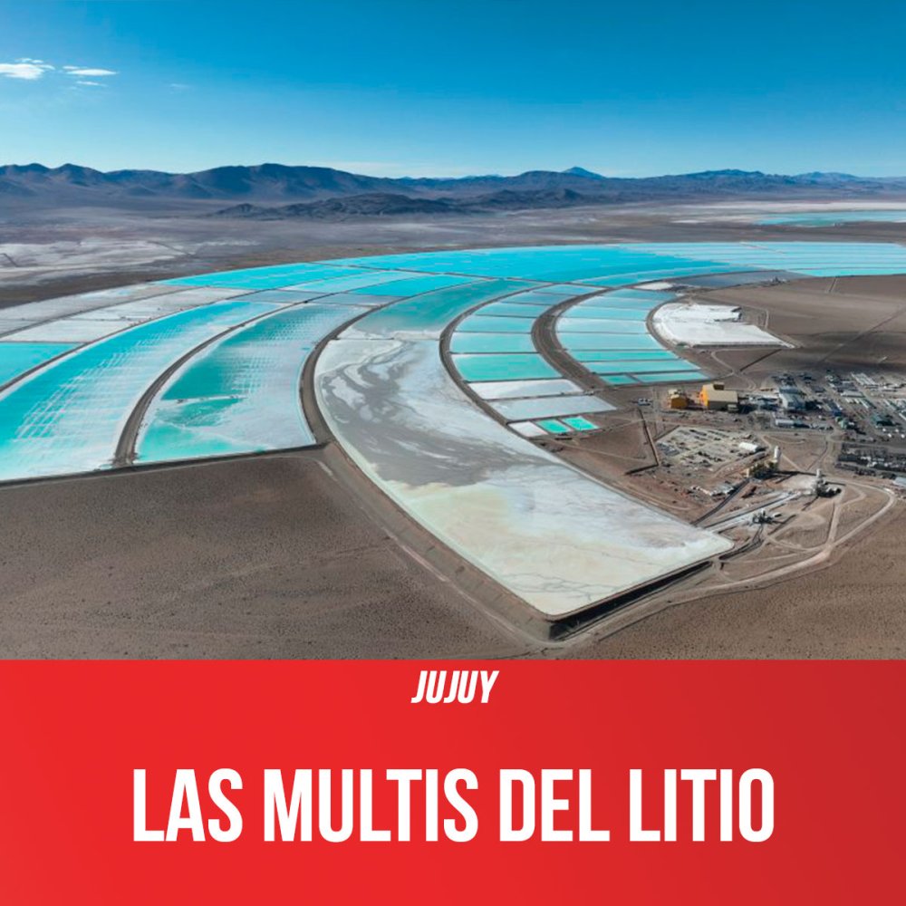 Jujuy / Las multis del litio