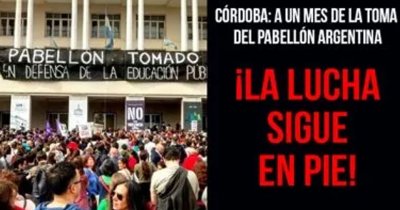 Córdoba: a un mes de la toma del Pabellón Argentina ¡La lucha sigue en pie!