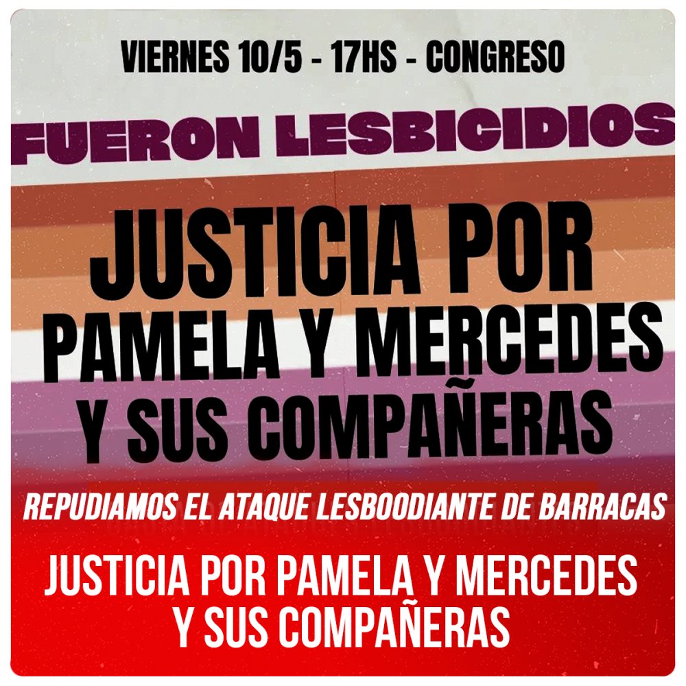Repudiamos el ataque lesboodiante de Barracas / Justicia por PAMELA Y MERCEDES  y sus compañeras