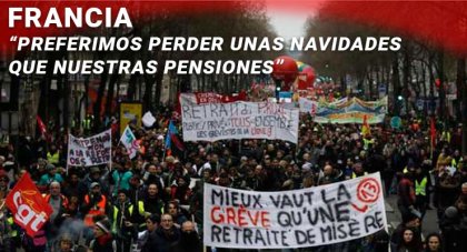 Francia: “preferimos perder unas navidades que nuestras pensiones”
