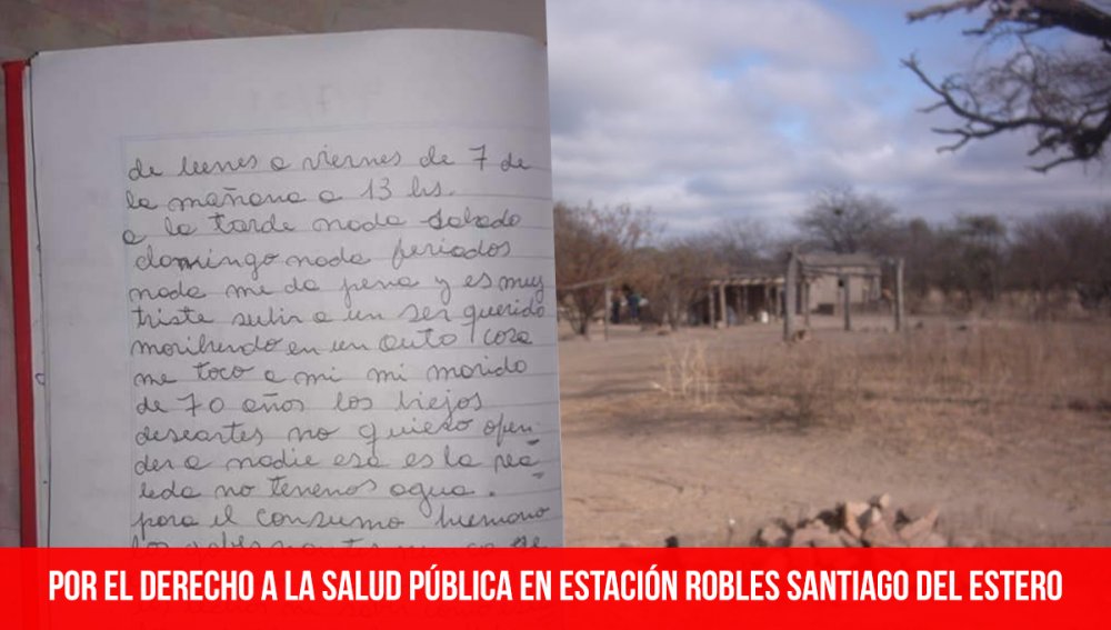 Por el derecho a la Salud Pública en Estación Robles Santiago del Estero
