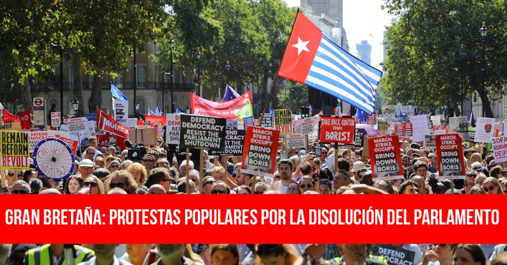 Gran Bretaña: Protestas populares por la disolución del Parlamento