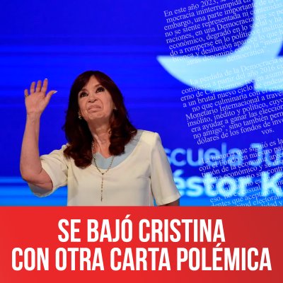 Se bajó Cristina con otra carta polémica