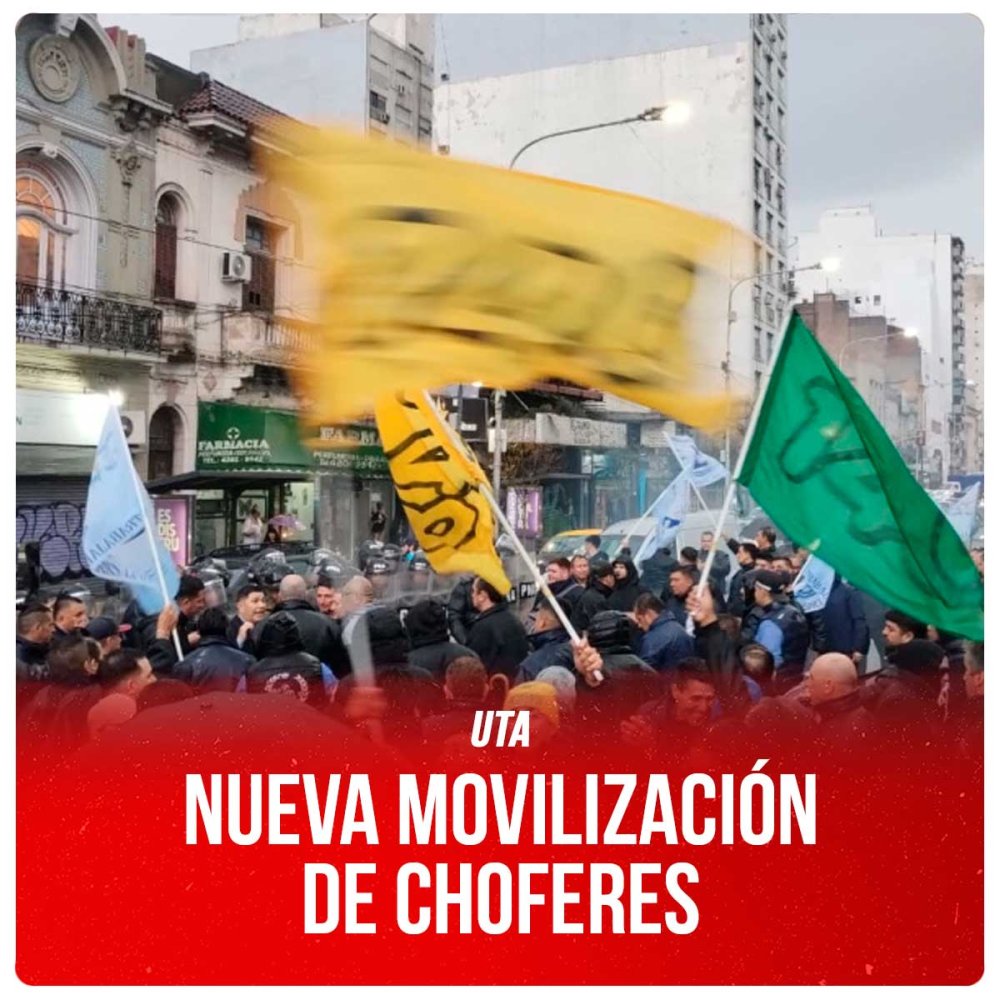 UTA / Nueva movilización de choferes