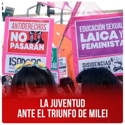 La juventud ante el triunfo de Milei