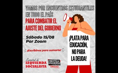 Movimiento estudiantil: avancemos en la unidad para combatir el ajuste del gobierno