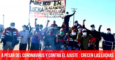 A pesar del coronavirus y contra el ajuste: crecen las luchas