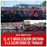 ¡No al cierre de FATE! / El 4/3 movilización unitaria a la Secretaría de Trabajo