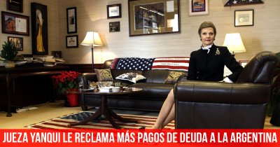 Jueza yanqui le reclama más pagos de deuda a la Argentina