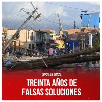 COP30 en Brasil / Treinta años de Falsas Soluciones
