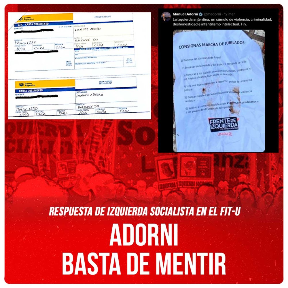 Respuesta de Izquierda Socialista en el FIT-U / Adorni basta de mentir