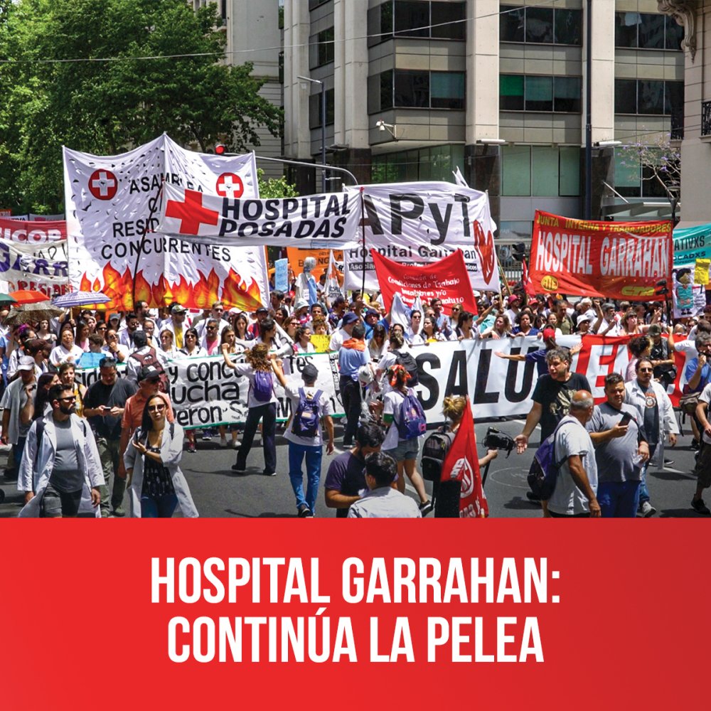 Hospital Garrahan: continúa la pelea