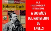 Salió Correspondencia Internacional/ A 200 años del nacimiento de Engels