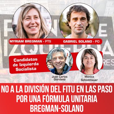 No a la división del FITU en las PASO / Por una fórmula unitaria Bregman-Solano