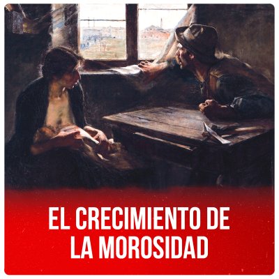 El crecimiento de la morosidad