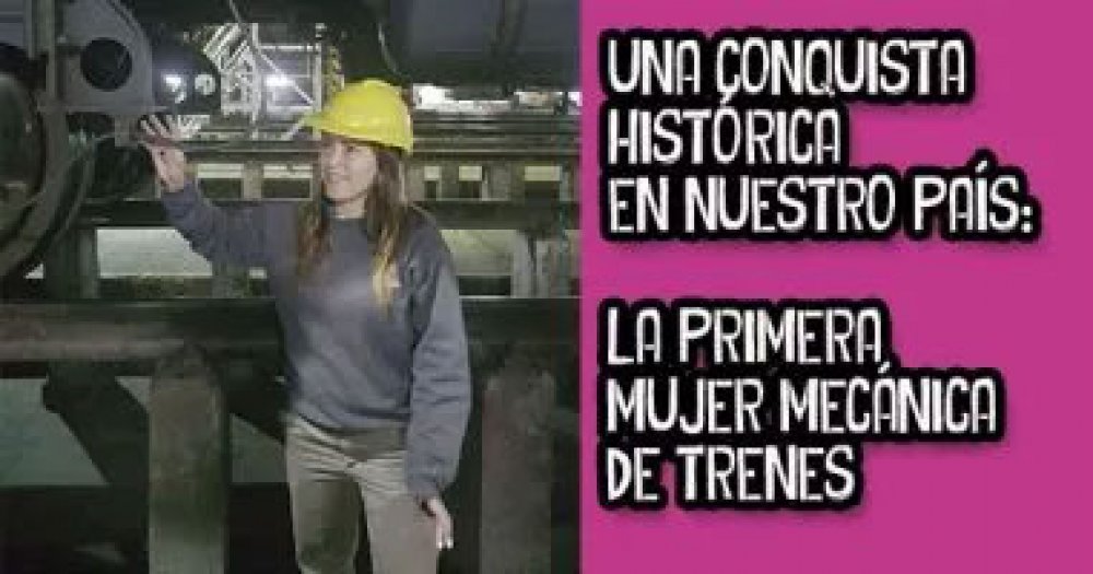 Una conquista histórica en nuestro país: La primera mujer mecánica de trenes