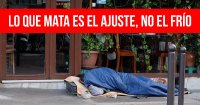 Lo que mata es el ajuste, no el frío