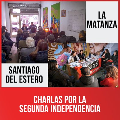 Charlas por la segunda independencia