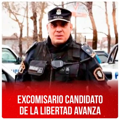 Excomisario candidato de La Libertad Avanza