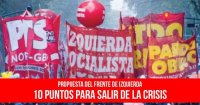 Propuesta del Frente de Izquierda: 10 puntos para salir de la crisis