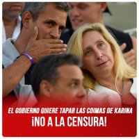 El gobierno quiere tapar las coimas de Karina / ¡No a la censura!