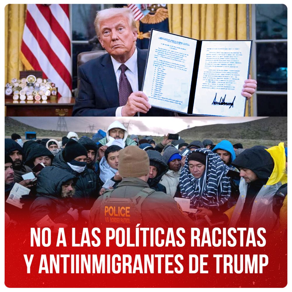 No a las políticas racistas y antiinmigrantes de Trump