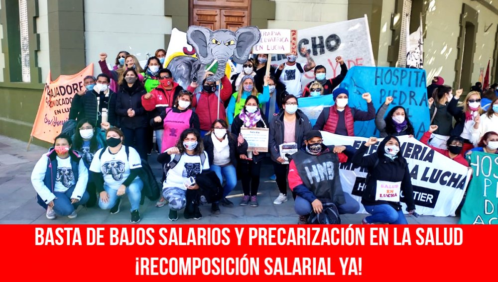 Basta de bajos salarios y precarización en la salud ¡Recomposición salarial ya!