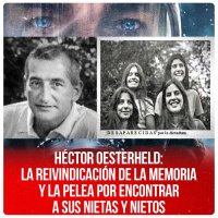 Héctor Oesterheld: la reivindicación de la memoria y la pelea por encontrar a sus nietas y nietos