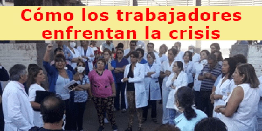 Como los trabajadores enfrentan la crisis