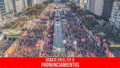 Debate en el FIT-U / Pronunciamientos