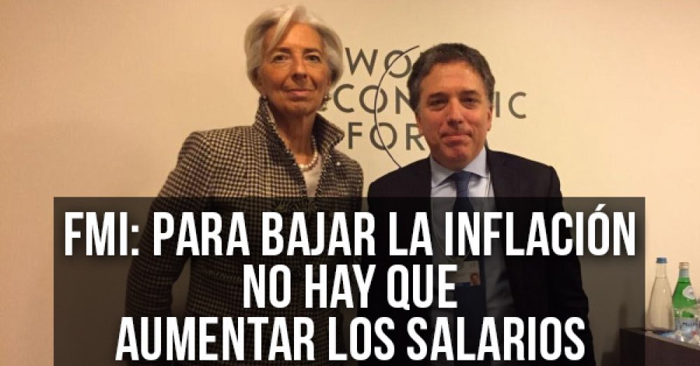 FMI: para bajar la inflación no hay que aumentar los salarios