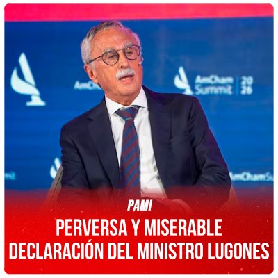 Pami / Perversa y miserable declaración del ministro Lugones